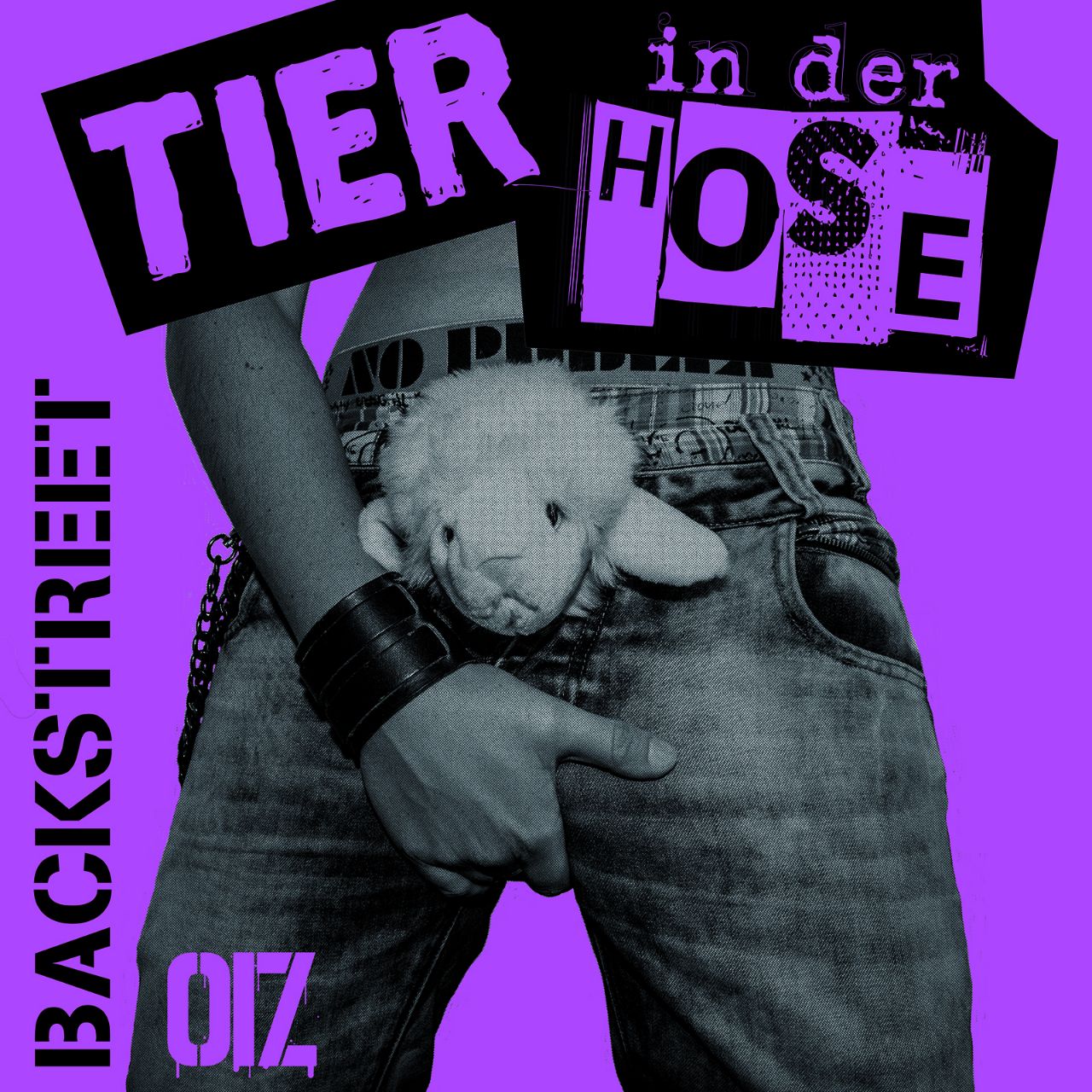 Backstreet Oiz - Tier in der Hose Album Cover